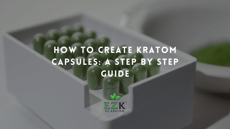 How to Create Kratom Capsules_ A Step by Step Guide