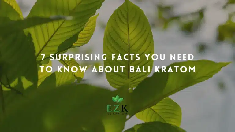 7-Surprising-Facts-You-Need-to-Know-About-Bali-Kratom