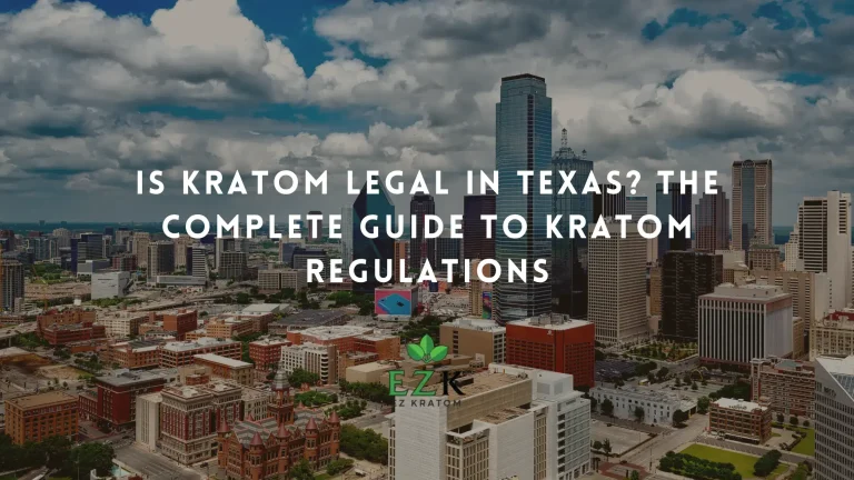 Is-Kratom-Legal-in-Texas-The-Complete-Guide-to-Kratom-Regulations