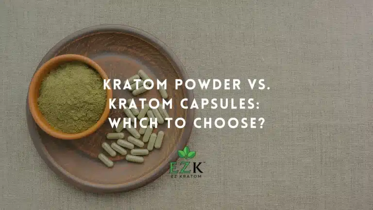 kratom powder vs kratom capsules