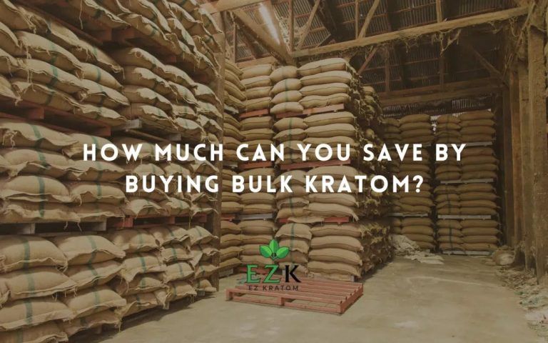 How Much Can You Save By Buying Bulk Kratom