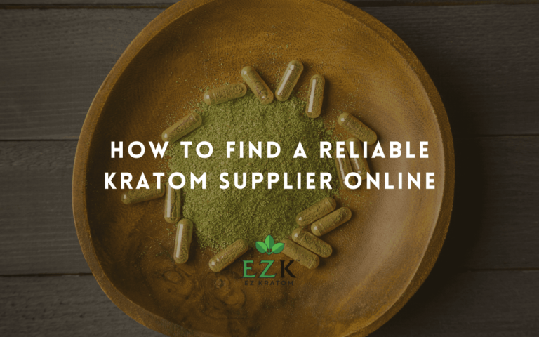 How To Find a Reliable Kratom Supplier Online