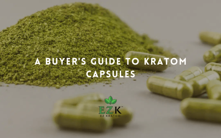 A Buyer's Guide to Kratom Capsules
