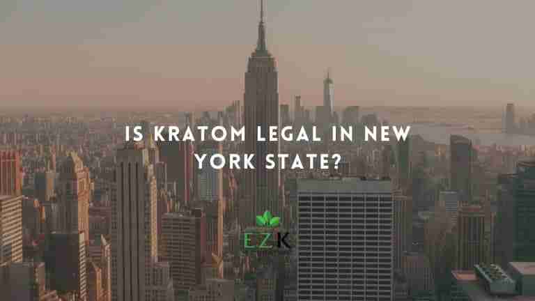 IS KRATOM LEGAL IN NEW YORK STATE?