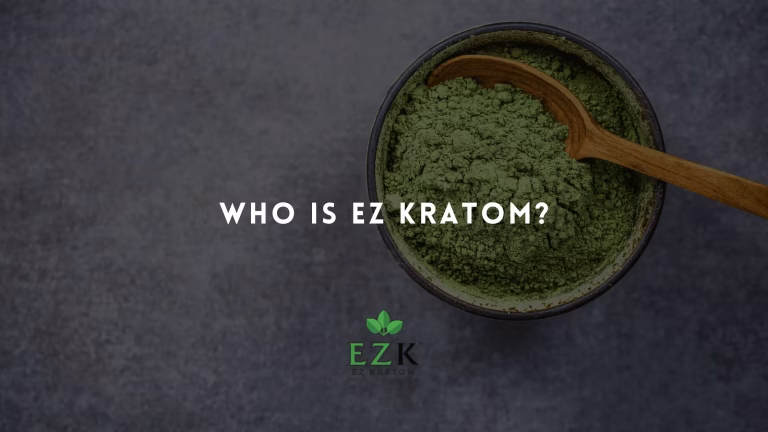 Who Is EZ Kratom?